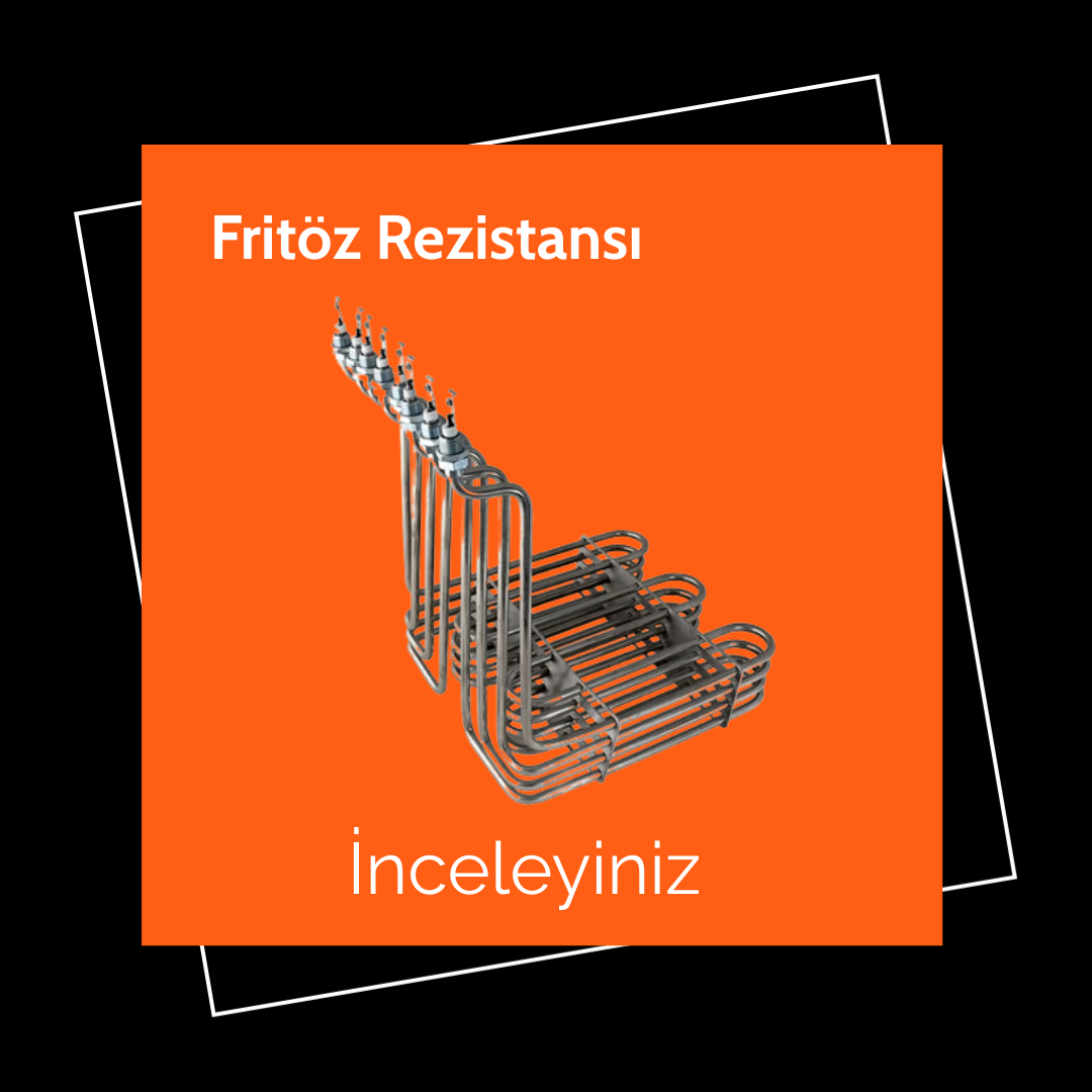 Semaver Rezistansları,Gün Isı Ve Çay Kazan Rezistansı,Pot Isıtıcı Rezistansı,Kafalı Trfz Rezistansı,Benmari Rezistansı,Endüstriyel Mutfak Rezistansı,Endüstriyel Rezistansı,Çamaşır Makinası Rezistansı,Izgara Ve Sauna Rezistansı,Fırın Rezistans,Termosifon Rezistansı,Tost Rezistansı,Defrost Rezistans,Çubuk Rezistans,Serpantinli Rezistans,Fritöz Rezistansı,Şofben Rezistansı,Thermowatlar